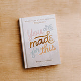 You Are Made For This (Busy Moms) | Devotional Book