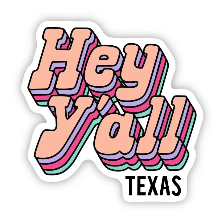 Hey Y'all Texas | Sticker