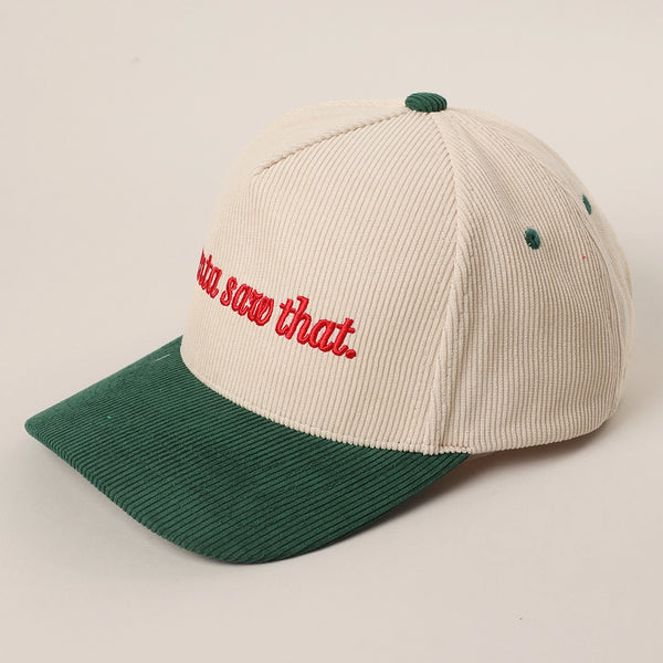 Santa Saw That Corduroy Cap | Green