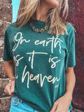 On Earth As It Is In Heaven Tee | Vintage Hunter