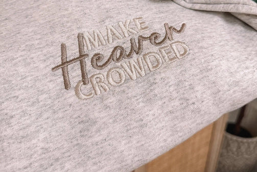 Make Heaven Crowded Embroidered Sweatshirt | Oatmeal
