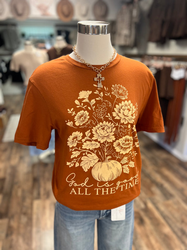 God Is Good All The Time Tee | Rust