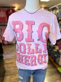 Big Dolly Energy (Embellished w/ Crystals) Tee | Pink