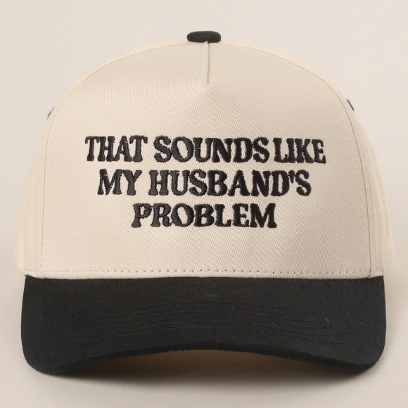 That Sounds Like My Husband's Problem Trucker Cap | Black