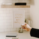 Strong Beautiful Brave Courageous Journal