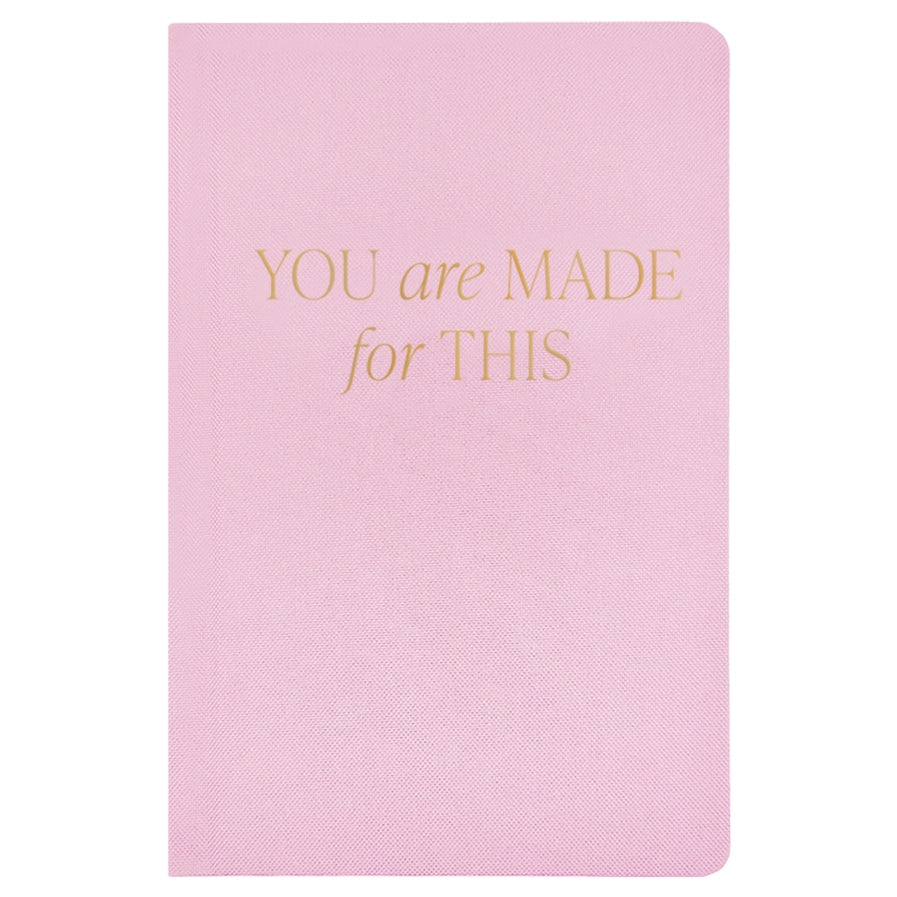 You Are Made For This Journal