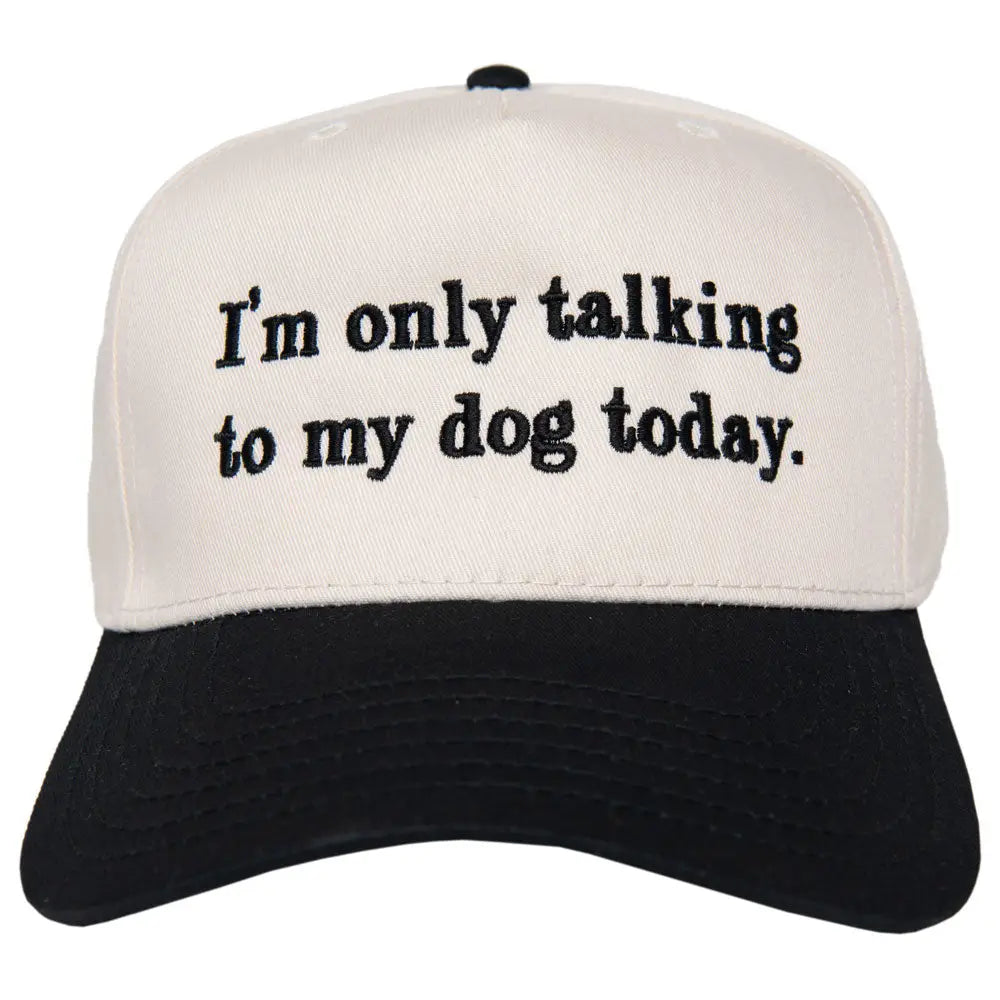 I'm Only Talking To My Dog Today Trucker Cap | Black